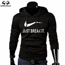 Load image into Gallery viewer, 2018 Autumn Winter Casual brand Long sleeved men hooded JUST BREAK IT Hip-Hop Print Hoodies Sweatshirts clothing